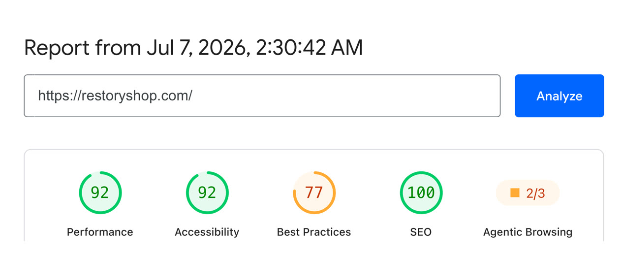 Bericht von PageSpeed Insights vom 7. Juli 2026 für restoryshop.com: Performance 92, Accessibility 92, Best Practices 77, SEO 100, Agentic Browsing 2 von 3.